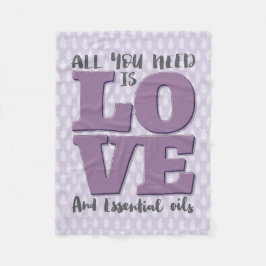 Allt som du behöver, är KÄRLEK och OLJER Fleecefilt