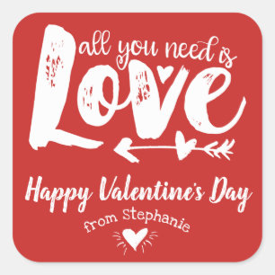 Allt som du behöver, är kärlekvalentin fyrkantigt klistermärke