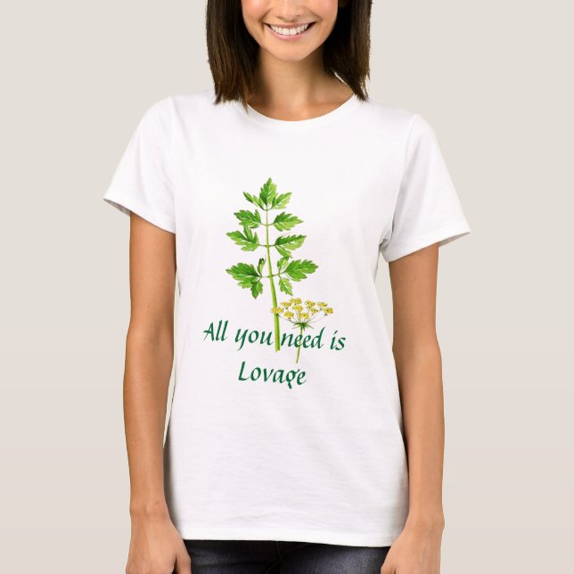 Allt som du behöver, är Lovage Tee (Framsida)