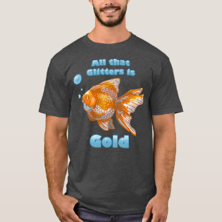 Allt som Glitter är Guld T Shirt
