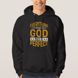 Allt som Gud gör är perfekt Tro Citat Hoodie