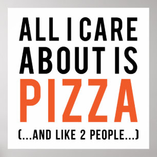 Allt som jag att bry sig, är omkring pizza (och poster