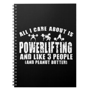 Allt som jag att bry sig, är omkring Powerlifting. Anteckningsbok