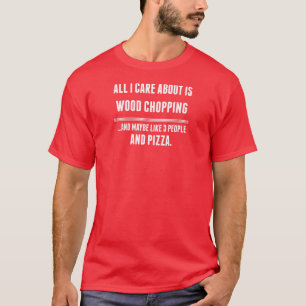 Allt som jag att bry sig, är omkring trä som tee shirt