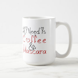 Allt som jag behöver, är den kaffe- & för Mascara Kaffemugg