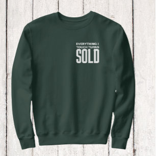 Allt som jag rör vid gör att Sold White Text (Sold T Shirt