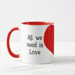"Allt vi behöver är kärlek och mycket kaffe" Mugg