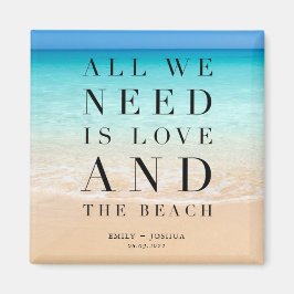 Allt vi behöver är kärlek och strandbröllop magnet