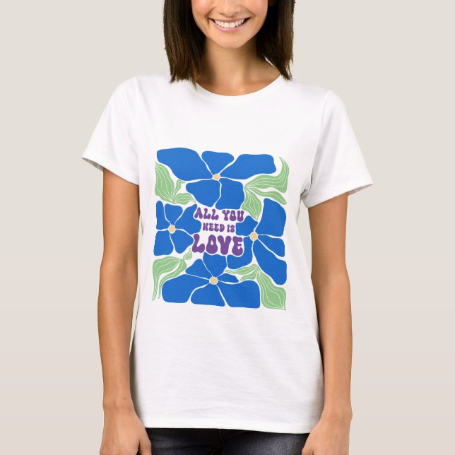 Allt Vi Behöver Är Kärlek T-Shirt (Framsida)