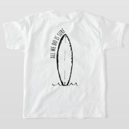 Allt vi gör är Surfa Sommarbuss, Kids och Tonåring T Shirt