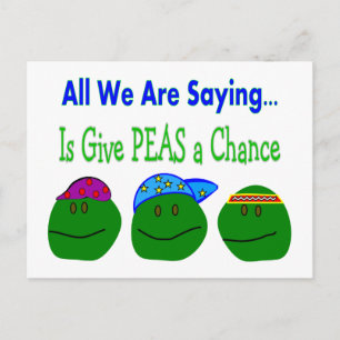 Allt vi säger i GE PEAS A CHANCE Vykort