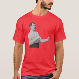 Alltför Manly man Meme Tee