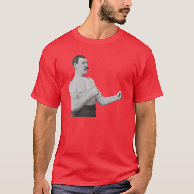 Alltför Manly man Meme Tee (Framsida)
