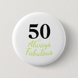 Alltid 50 och Fabulous Birthday Knapp