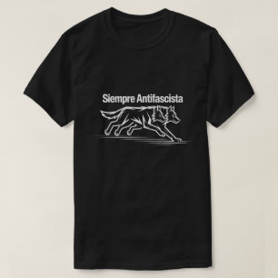 Alltid Antifascistisk Radikal Varg Politisk Protes T Shirt