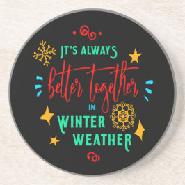 Alltid bättre tillsammans i Winter Weather Julafto Underlägg
