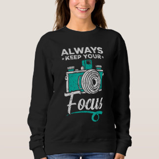 Alltid Behåll Din Fokus Bild Bildupplösning Ph T Shirt