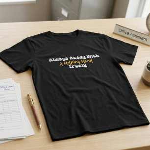 Alltid Beredd Med en Hjälpande Hand Skola T Shirt