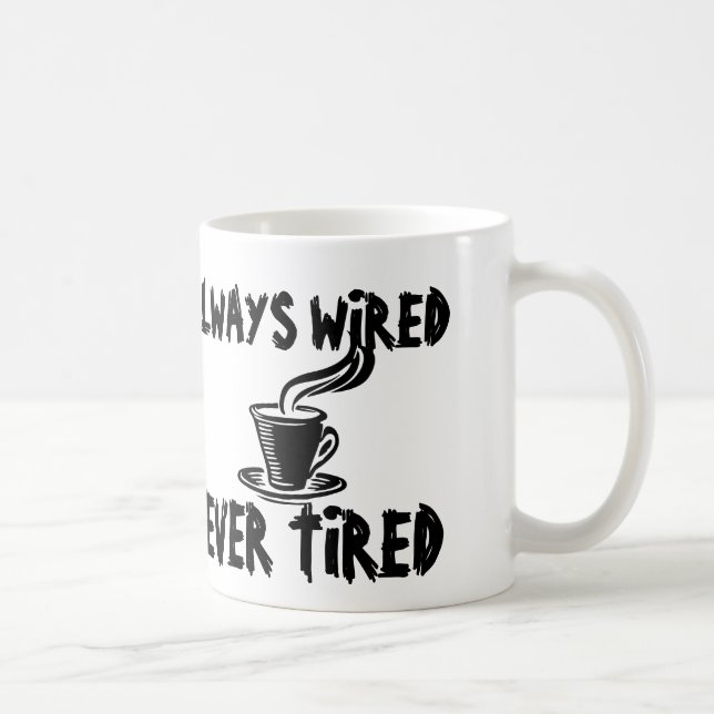 Alltid bunden aldrig trött rolig kaffe koppar (Höger)