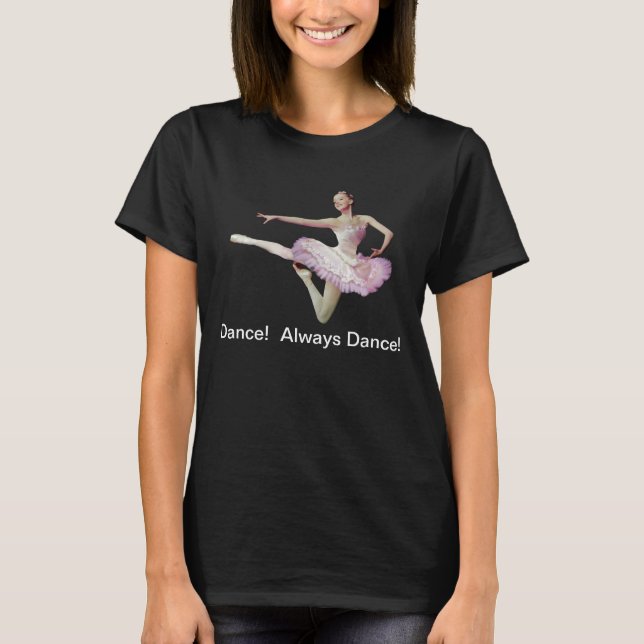 Alltid dansBallerina, anpassadetext T-shirt (Framsida)