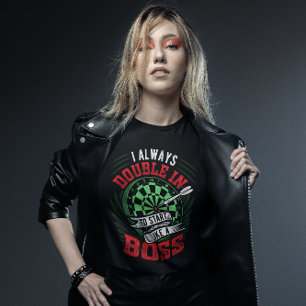 Alltid Dubbla på samma sätt som en Chef - Dart Pla T Shirt