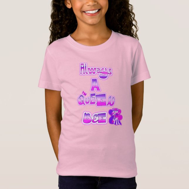 Alltid en drottningsbee T-Shirt (Framsida)