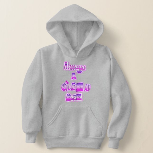 Alltid en drottningsbeflickors hoodie t shirt (Laydown)
