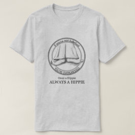 Alltid en Hippie Funny Barefoot T Tröja