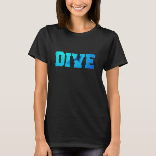 Alltid fin för en dykare Dyka Diver Do T Shirt