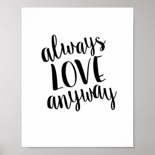 Alltid för kärlek för Motivitional på något s Poster