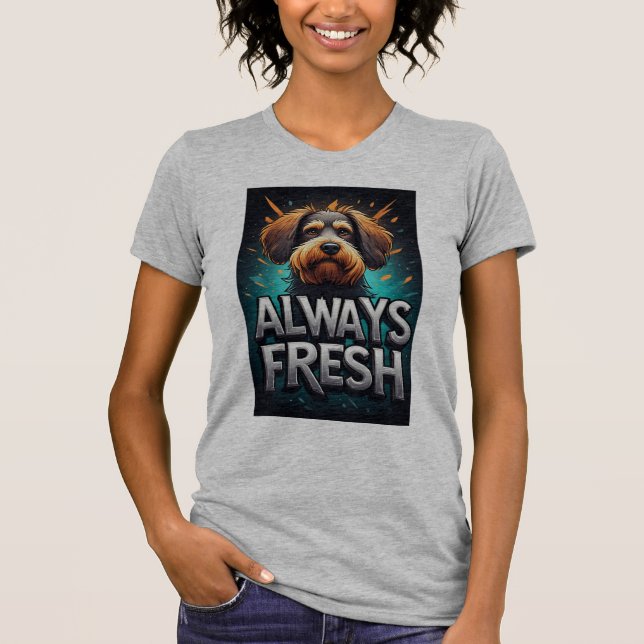 Alltid fräsch hundporträtt t shirt (Framsida)