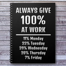 Alltid Ge 100 % på Work Sarcastic Funny