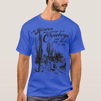 Alltid ha varit Cowboys T Shirt