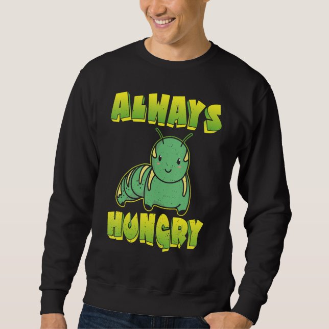 Alltid Hungrig Larv Lång Ärmad Tröja (Framsida)