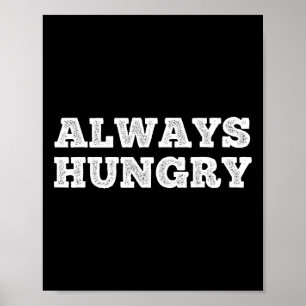 Alltid Hungrig Mat Bodybuilding Protein M Kolhydra Poster