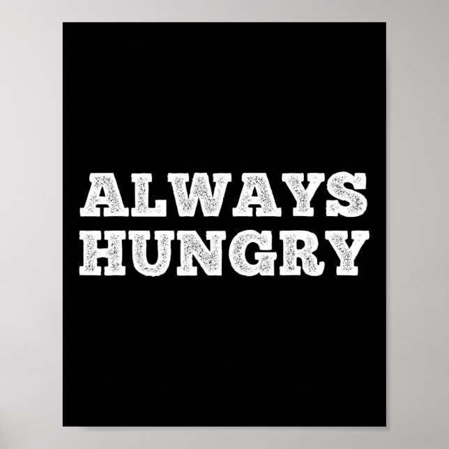 Alltid Hungrig Mat Bodybuilding Protein M Kolhydra Poster (Framsidan)
