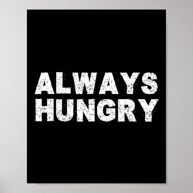 Alltid Hungrig Mat Bodybuilding Protein M Kolhydra Poster (Framsidan)