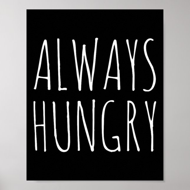 Alltid Hungrig Mat Bodybuilding Protein M Kolhydra Poster (Framsidan)