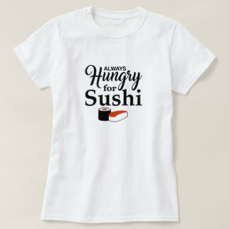 Alltid hungrigt för Sushi Tee