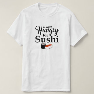 Alltid hungrigt för Sushi Tee