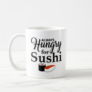 Alltid hungrigt för Sushislogan Kaffemugg