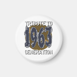 Alltid hyllning till årsdagen 1963 i generation magnet