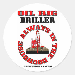 Alltid i Doghouse, Oil Fält Driller, Derrick Runt Klistermärke