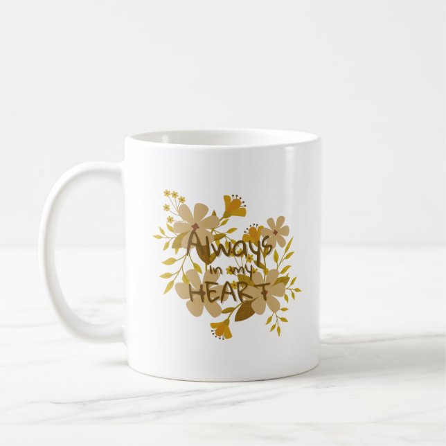 ALLTID I MIN HJÄRTA KAFFEMUGG (Vänster)