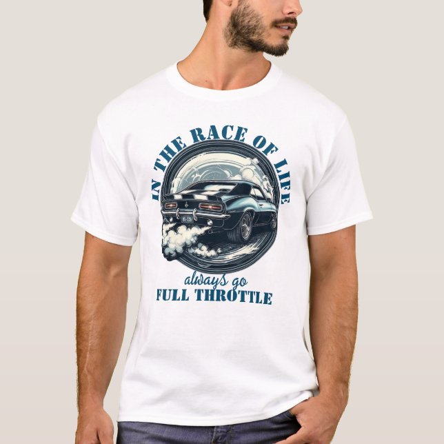 Alltid Kör Full Gas  Rolig Bil T Shirt (Framsida)