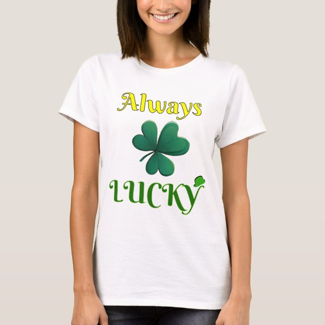 Alltid Lucky T Shirt (Framsida)