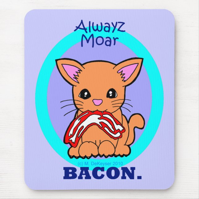 Alltid mer baconkatt musmatta (Framsidan)