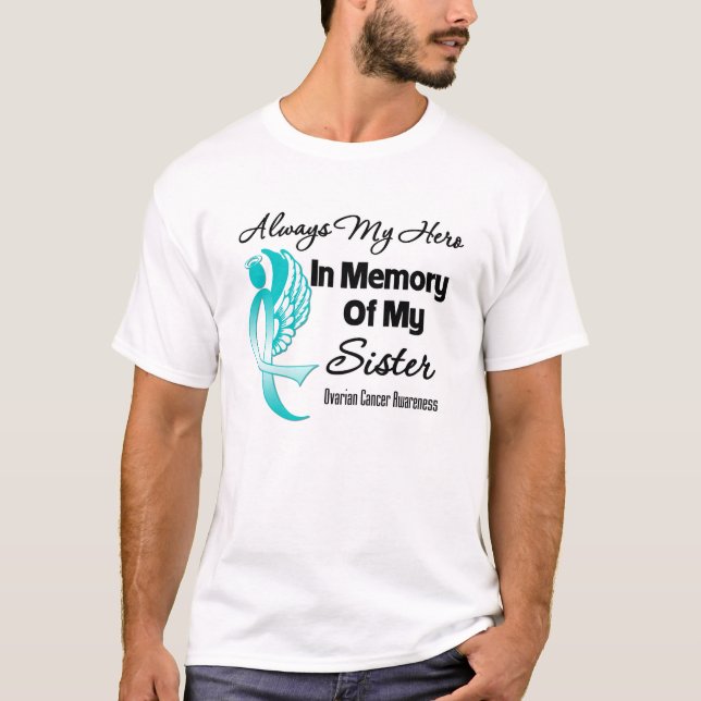 Alltid min Hero i minnessyster - Ovarialcancer Tee Shirt (Framsida)