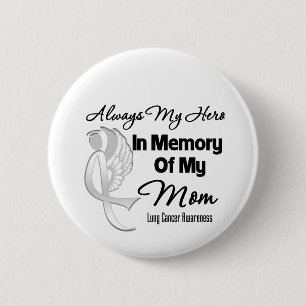 Alltid min Hero in Memory Mamma - Lung Cancer Knapp