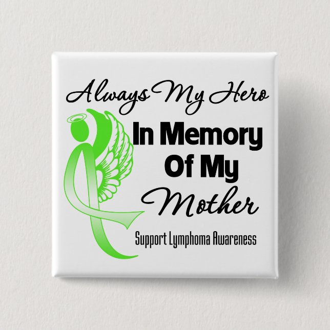 Alltid min Hero in Memory Mor - Lymphoma Knapp (Framsida)